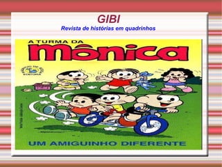 GIBI Revista de histórias em quadrinhos 