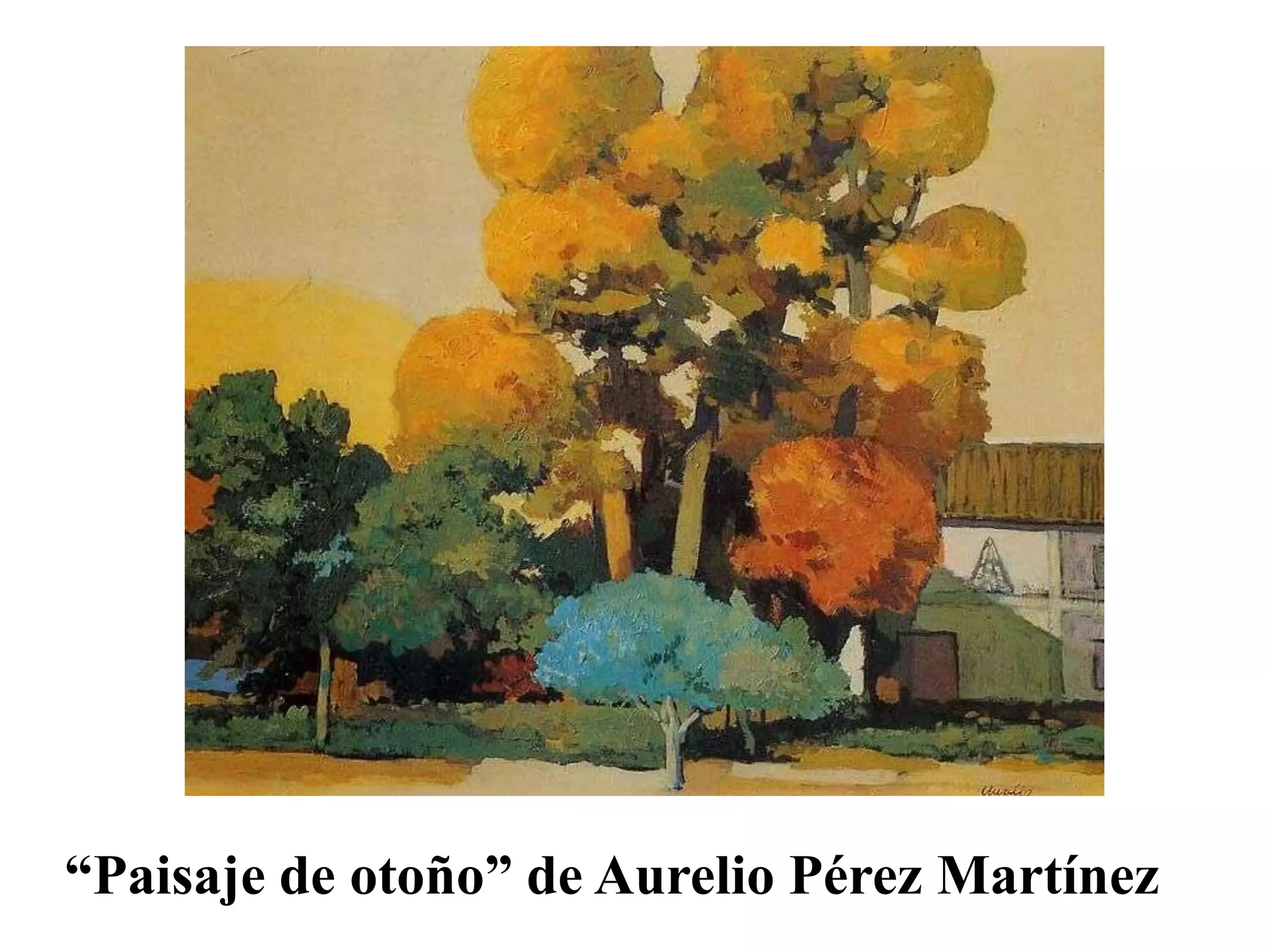 “Paisaje de otoño” de Aurelio Pérez Martínez