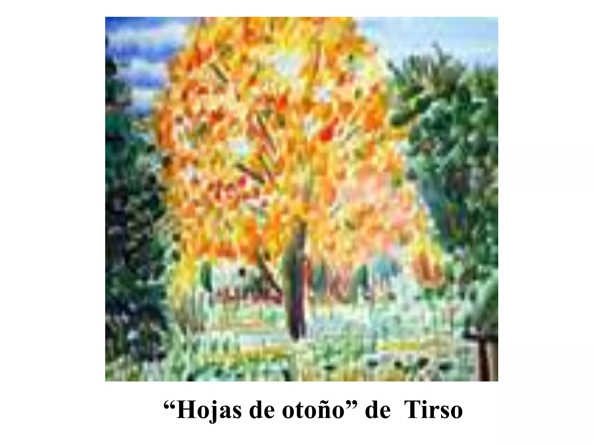 “Hojas de otoño” de Tirso