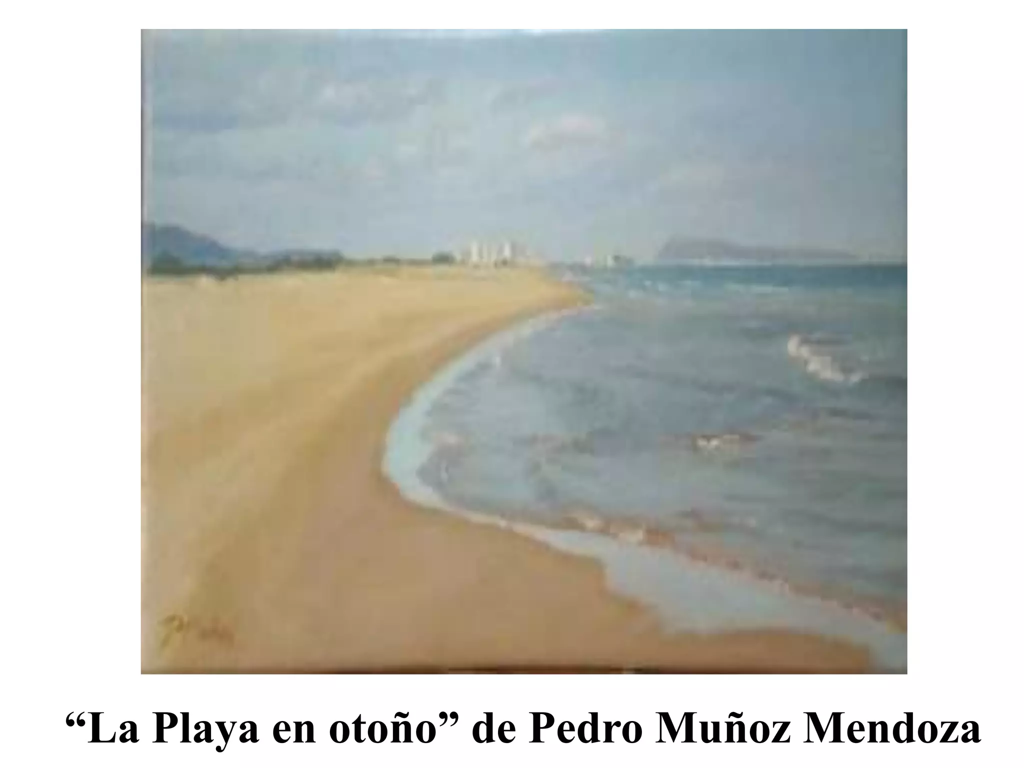 “La Playa en otoño” de Pedro Muñoz Mendoza