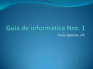 Lucia Aparicio, 2ªE
 