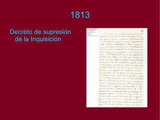 1813 Decreto de supresión de la Inquisición 
