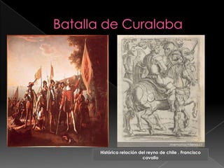 Histórica relación del reyno de chile . Francisco
cavallo
