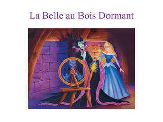 La Belle au Bois Dormant