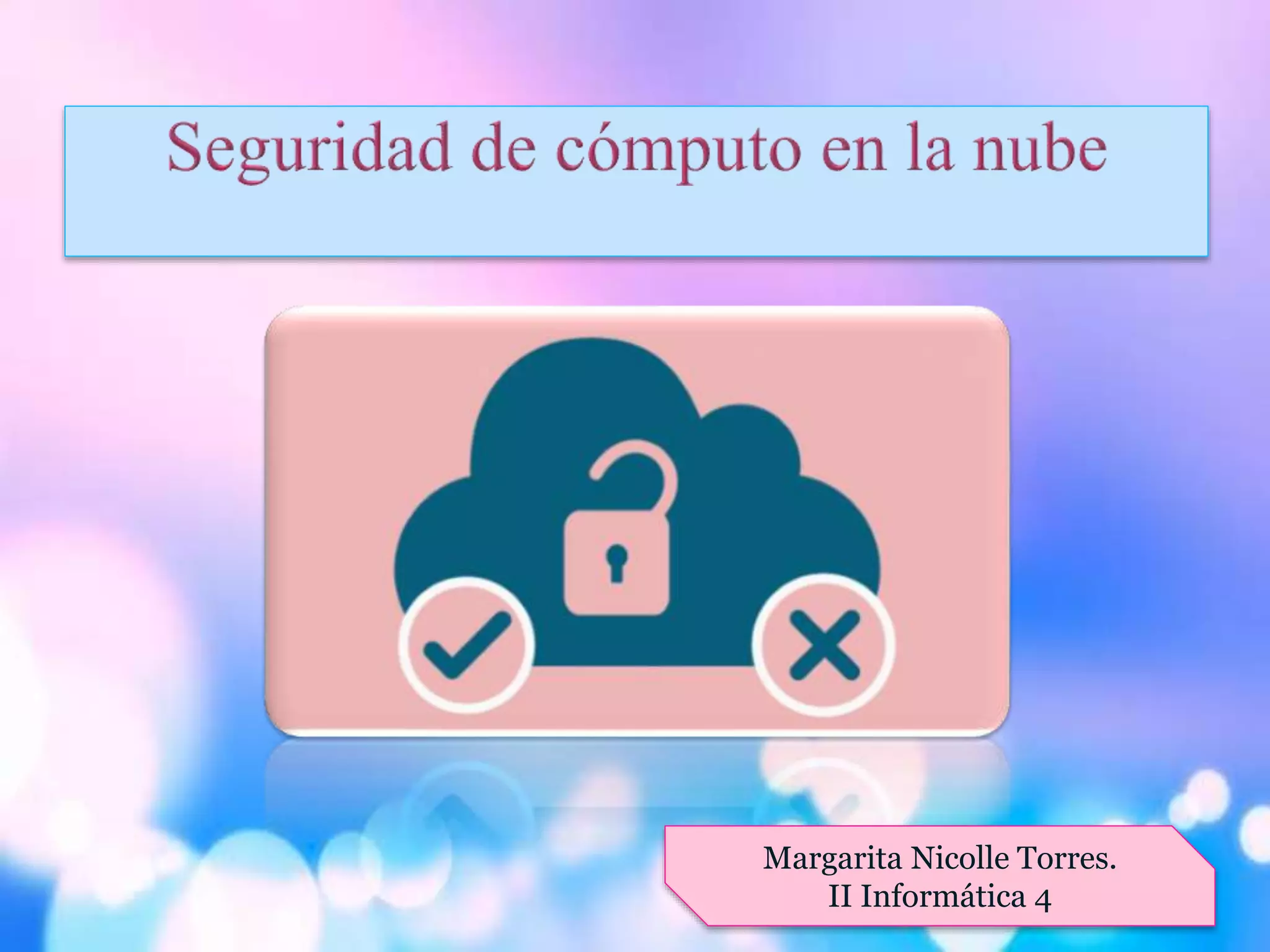 seguridad de computo en la nube | PPTX