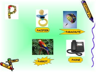 PACIFIER PARACHUTE PARROT PHONE 