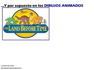 … Y por supuesto en los  DIBUJOS ANIMADOS La Ciencia de la Vida http://biogeocarlos.blogspot.com 