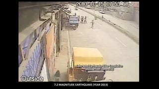 7.2 MAGNITUDE EARTHQUAKE (YEAR 2013)
 