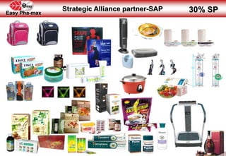 Strategic Alliance partner-SAP  30% SP Easy Pha-max