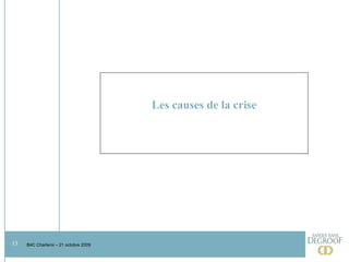 Les causes de la crise 