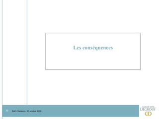 Les conséquences 