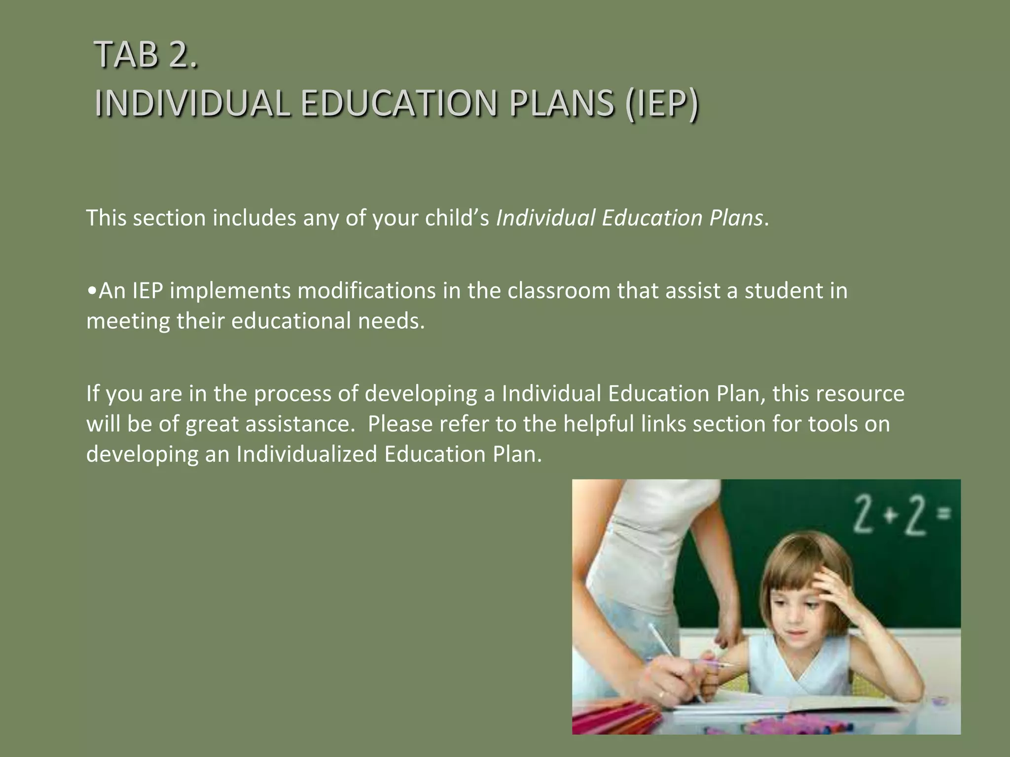 Learning AssessmentsHealth AssessmentsFamily Doctor/Pediatrician reports