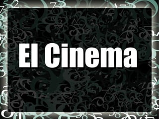 El CinemaEl Cinema
 