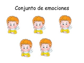 Conjunto de emociones
 