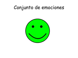 Conjunto de emociones
 