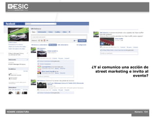 ¿Y si comunico una acción de street marketing e invito al evento? 