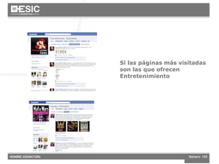 Si las páginas más visitadas son las que ofrecen Entretenimiento 