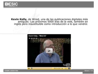 Kevin Kelly,  de Wired, una de las publicaciones digitales más antiguas: Los próximos 5000 días de la web, también en inglés pero insustituible como introducción a lo que vendrá: 