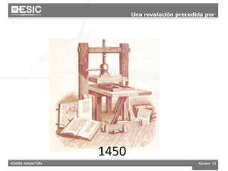 Una revoluci ón precedida por 1450 
