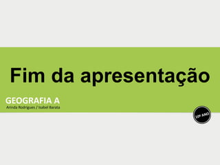 Fim da apresentação
 