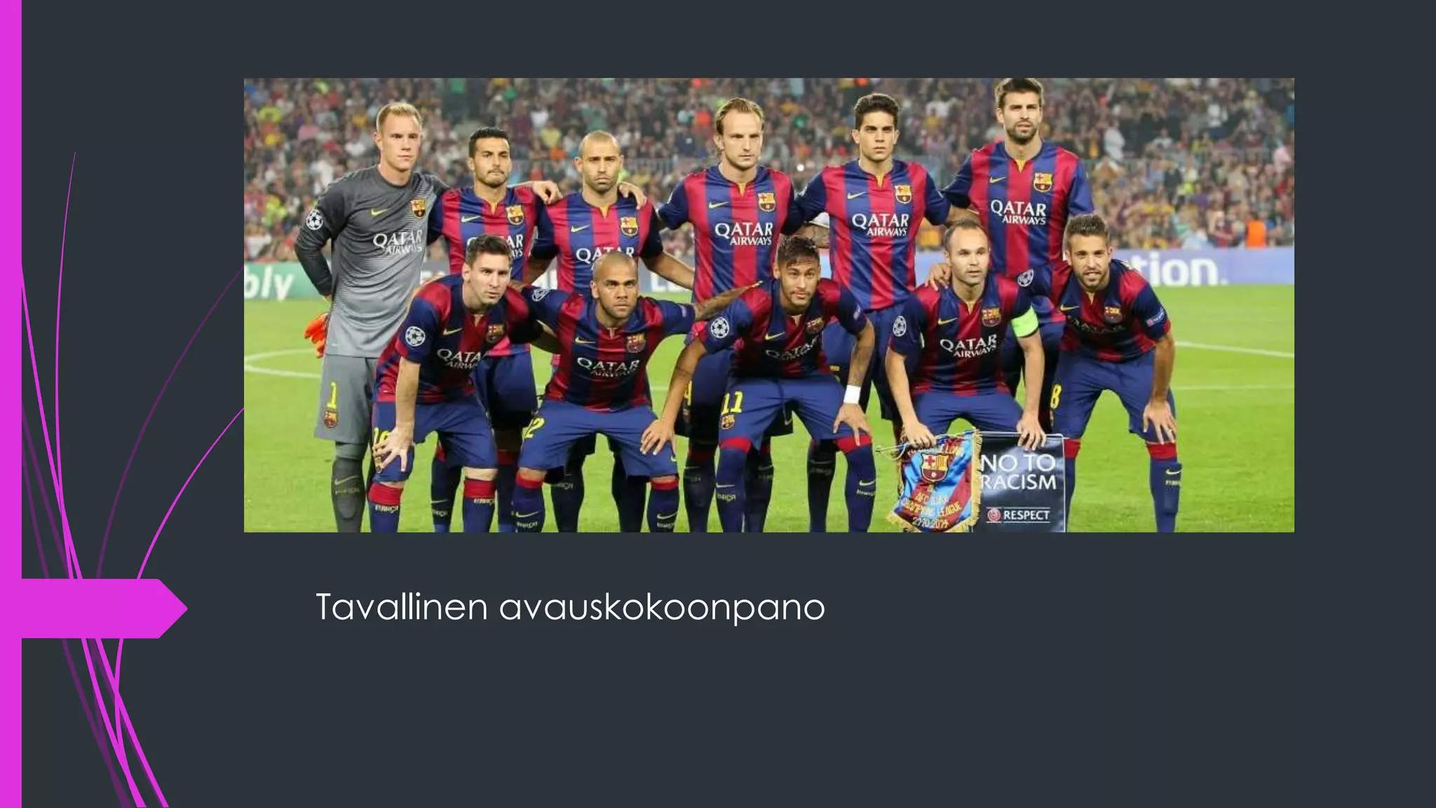 Tavallinen avauskokoonpano
 