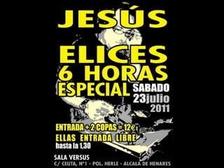 Powerpoint fiesta jesus elices 6 horas @ sala versus (23 07-2011)