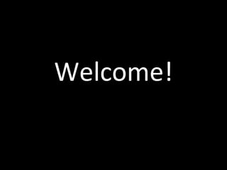 Welcome! 