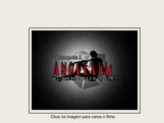 Clica na imagem para veres o filme 