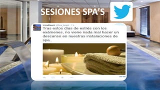 SESIONES SPA’S
 