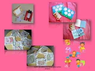 Jardim de Infância de Teivas - Ano Lectivo 2010/11 