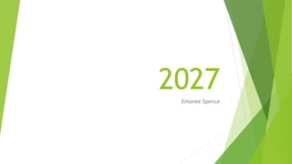 2027Emonee Spence
 