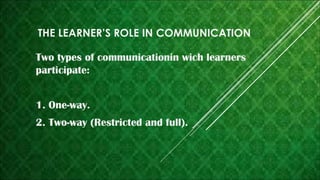 THE COMPARISON BETWEEN ONE WAY AND TWO WAY COMMUNICATION | PPT