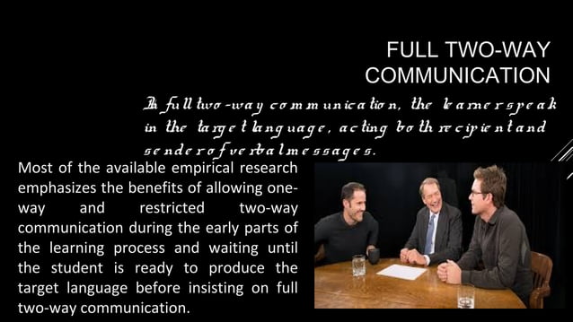 THE COMPARISON BETWEEN ONE WAY AND TWO WAY COMMUNICATION | PPT