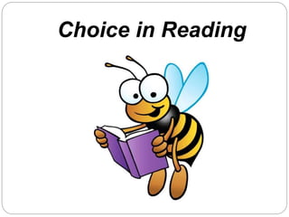 Choice in Reading
 