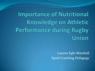 Lauren Egle-Marshall
Sport Coaching Pedagogy
 