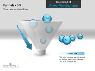 FUNNELS  3D Example text Text This is an example text Example text Example text Example  