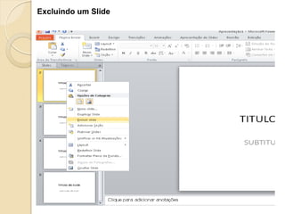 Excluindo um Slide  
