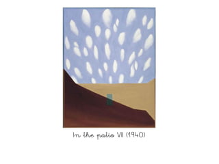 In the patio VII (1940)
 