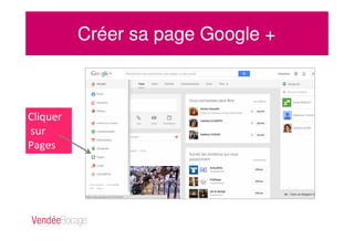 Cliquer
sur
Pages
Créer sa page Google +
 