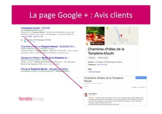 La page Google + : Avis clients
 