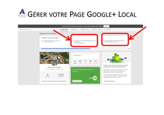 GÉRER VOTRE PAGE GOOGLE+ LOCAL
 