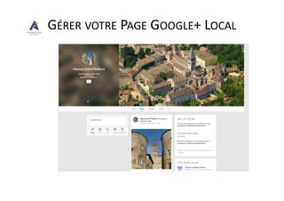 GÉRER VOTRE PAGE GOOGLE+ LOCAL
 