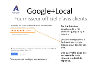 Google+Local
Fournisseur officiel d’avis clients
 