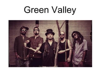 Green Valley
 