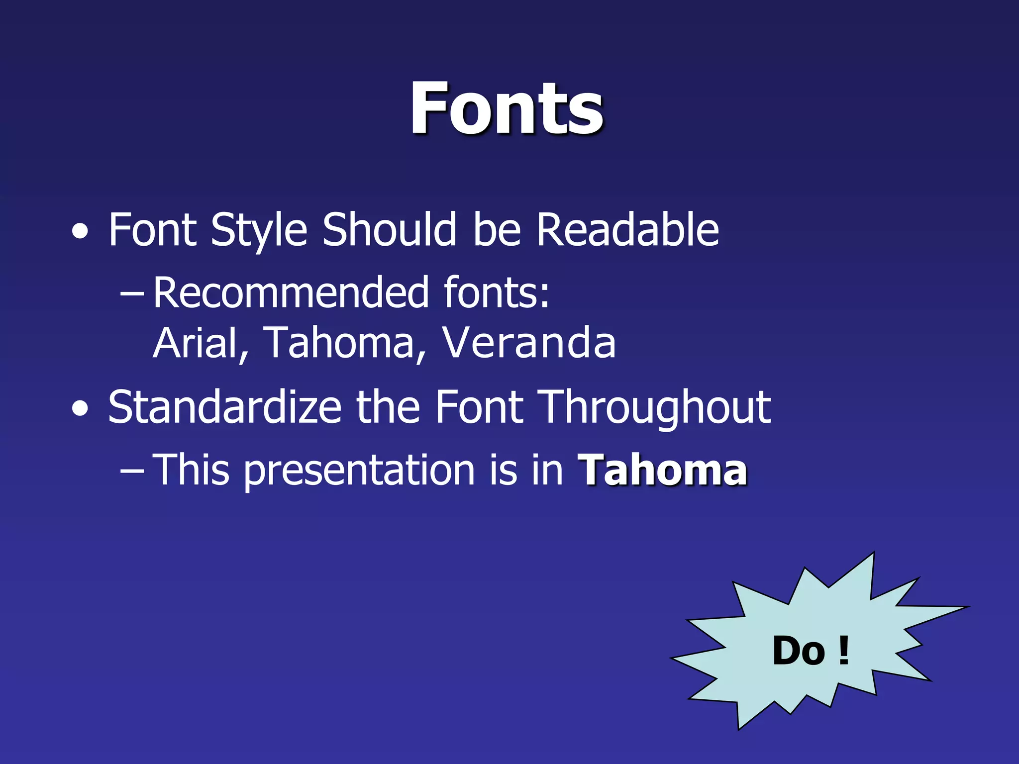 In order for your presentation to fit on most screens, text and images should be placed within 95% of the PowerPoint slide. This “action safe” area is seen in the next slide.