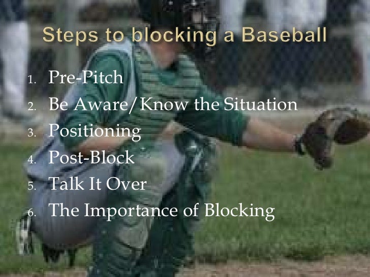 Catching How to Block a Wild Pitch