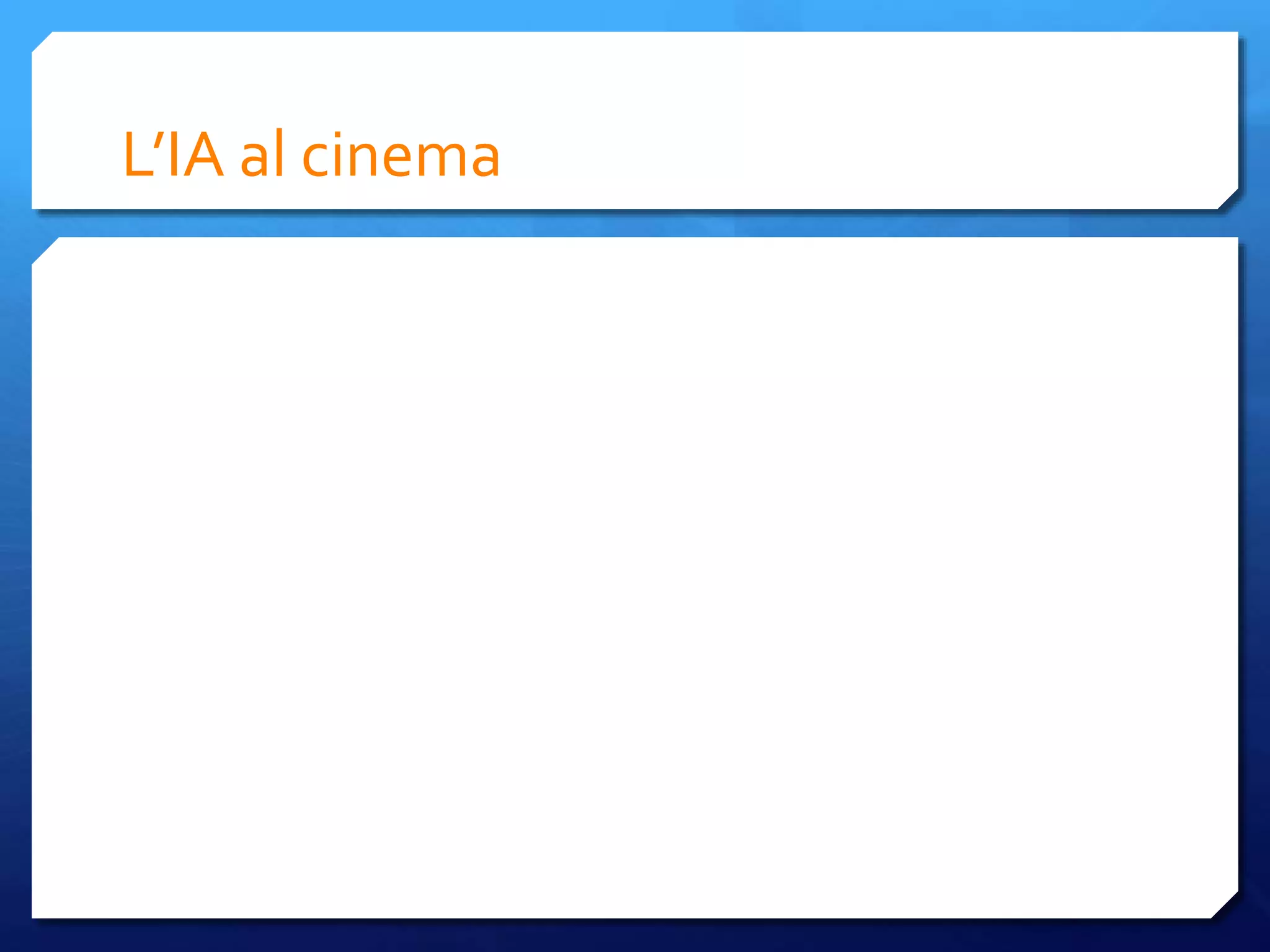 L’IA al cinema
 