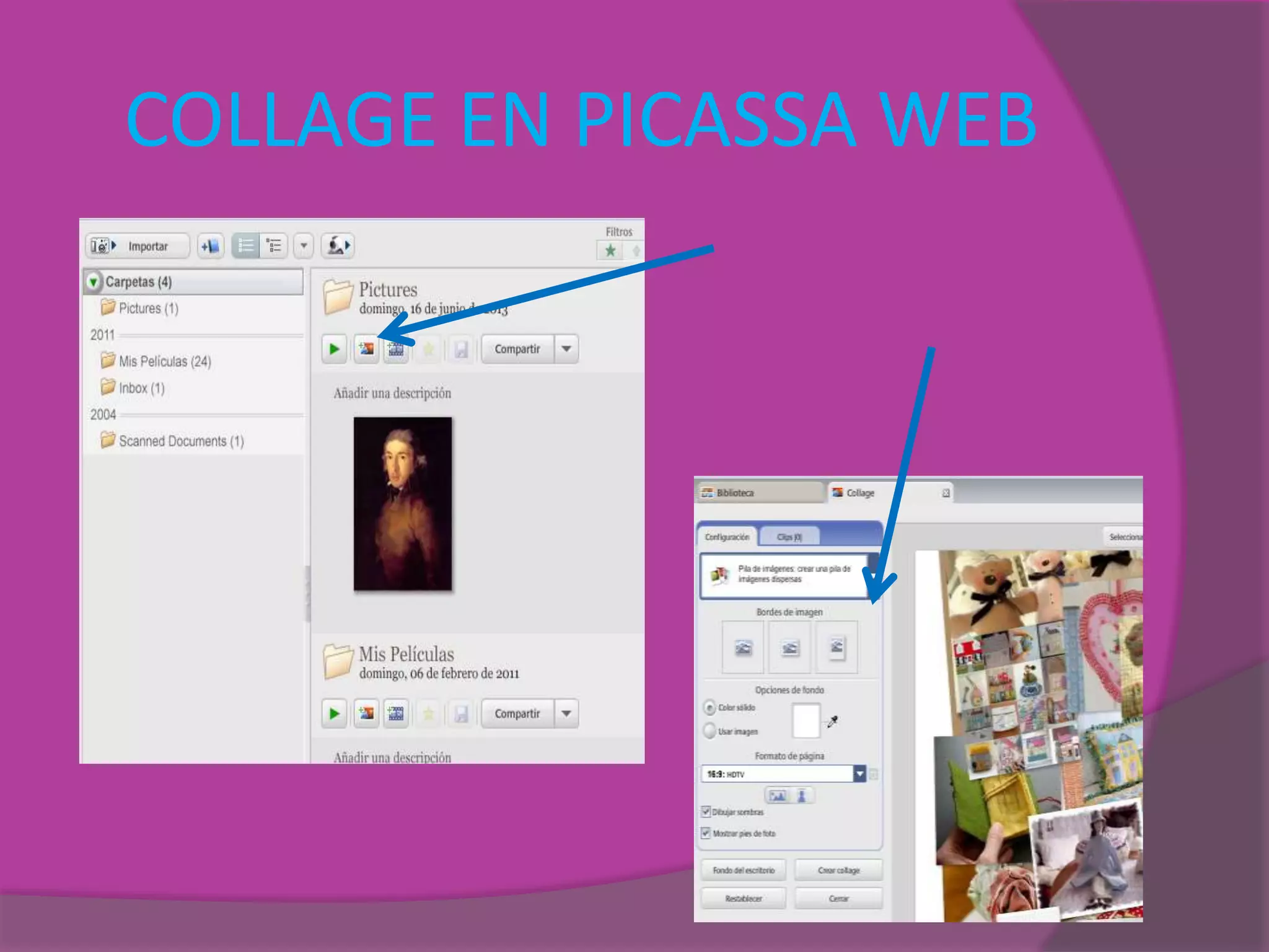 COLLAGE EN PICASSA WEB
 