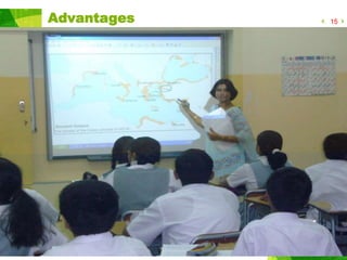 Advantages:
1.Speeding up the Information
Transfer
2.More Precise and More Systematic
15Advantages
 