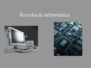 Revolució informàtica 